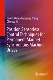 book Position Sensorless Control Techniques for Permanent Magnet Synchronous Machine Drives