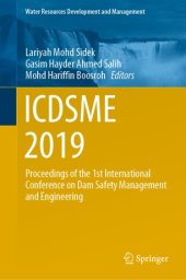 book ICDSME 2019: Proceedings of the 1st International Conference on Dam Safety Management and Engineering