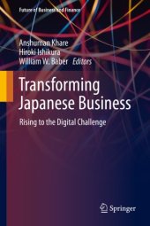 book Transforming Japanese Business: Rising to the Digital Challenge