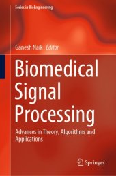 book Biomedical Signal Processing: Advances in Theory, Algorithms and Applications