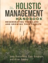 book Holistic Management Handbook: Regenerating Your Land and Growing Your Profits