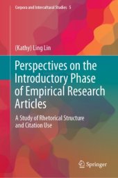 book Perspectives on the Introductory Phase of Empirical Research Articles: A Study of Rhetorical Structure and Citation Use