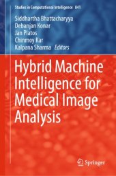 book Hybrid Machine Intelligence for Medical Image Analysis