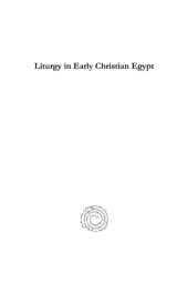 book Liturgy in Early Christian Egypt