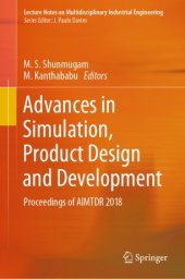 book Advances in Simulation, Product Design and Development: Proceedings of AIMTDR 2018