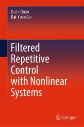 book Filtered Repetitive Control with Nonlinear Systems