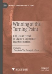 book Winning at the Turning Point: The Great Trend of China’s Economic Transformation