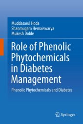 book Role of Phenolic Phytochemicals in Diabetes Management: Phenolic Phytochemicals and Diabetes