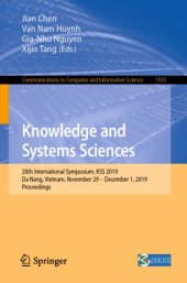 book Knowledge and Systems Sciences: 20th International Symposium, KSS 2019, Da Nang, Vietnam, November 29 – December 1, 2019, Proceedings