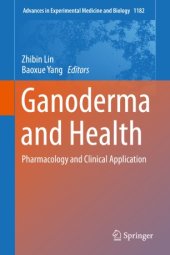 book Ganoderma and Health: Pharmacology and Clinical Application