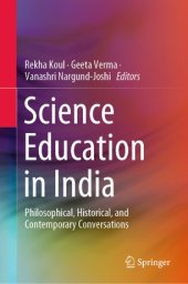 book Science Education in India: Philosophical, Historical, and Contemporary Conversations