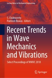 book Recent Trends in Wave Mechanics and Vibrations: Select Proceedings of WMVC 2018