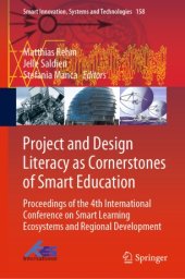 book Project and Design Literacy as Cornerstones of Smart Education: Proceedings of the 4th International Conference on Smart Learning Ecosystems and Regional Development