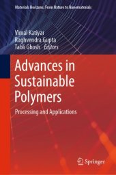 book Advances in Sustainable Polymers: Processing and Applications