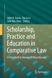 book Scholarship, Practice and Education in Comparative Law: A Festschrift in Honour of Mary Hiscock