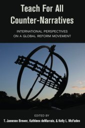 book Teach for All counter-narratives : international perspectives on a global reform