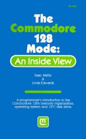 book The Commodore 128 mode : an inside view