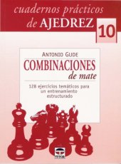 book Combinaciones de mate : 128 ejercicios temáticos para un entrenamiento estructurado