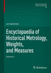 book Encyclopaedia of Historical Metrology, Weights, and Measures