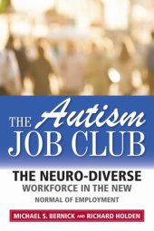 book The Autism Job Club: The Neurodiverse Workforce in the New Normal of Employment