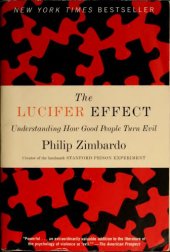 book The Lucifer Effect : Understanding How Good People Turn Evil