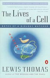 book The Lives of a Cell : Notes of a Biology Watcher