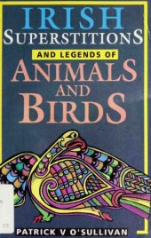 book Irish Superstitions and Legends of Animals and Birds