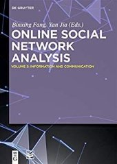 book Online Social Network Analysis: Information And Communication