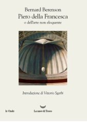 book Piero della Francesca, o dell'arte non eloquente