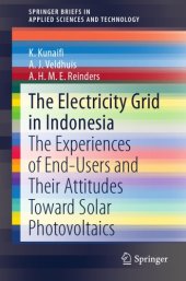 book The Electricity Grid In Indonesia: The Experiences Of End-Users And Their Attitudes Toward Solar Photovoltaics