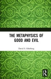 book The Metaphysics of Good and Evil