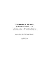 book University of Victoria Notes for Math 322: Intermediate Combinatorics (version 5 April 2011)