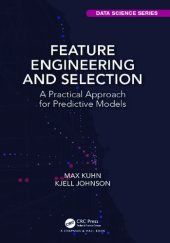 book Feature Engineering and Selection: A Practical Approach for Predictive Models