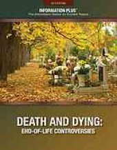 book Death and Dying : End-of-Life Controversies