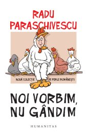 book Noi vorbim, nu gândim