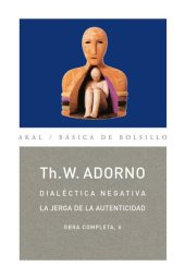 book Dialéctica negativa: La jerga de la autenticidad