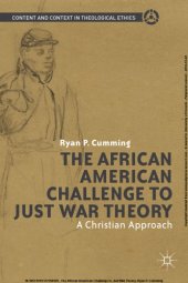 book The African American Challenge To Just War Theory: A Christian Approach