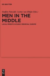 book Men in the Middle: Local Priests in Early Medieval Europe