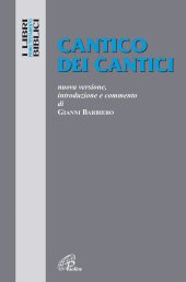 book Cantico dei cantici. Nuova versione, introduzione e commento