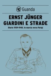 book Giardini e strade : diario 1939-1940 : in marcia verso Parigi