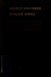 book Protest and Power in Black Africa