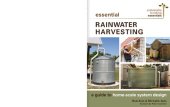 book Essential Rainwater Harvesting: A Guide To Home-Scale System Design