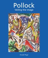 book Jackson Pollock: veiling the image