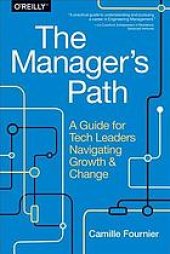 book The manager's path : a guide for tech leaders navigating growth and change