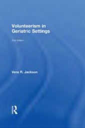 book Volunteerism in Geriatric Settings