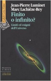 book Finito o infinito? Limiti ed enigmi dell'universo