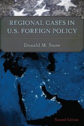 book Regional Cases in U.S. Foreign Policy