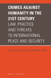 book Crimes against humanity in the 21st century: law, practice, and threats to international peace and security