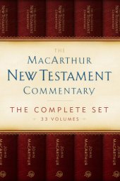 book The MacArthur New Testament Commentary; The Complete Set, 33 Volumes