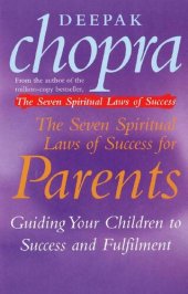 book The Seven Spiritual Laws of Success for Parents